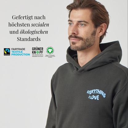 Everything I Love Hoodie, Biobaumwolle, unisex